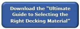Download the Ultimate Guide to Selecting the Right Decking