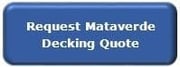 Request a Mataverde Decking Quote